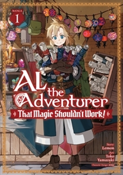 Buy Al the Adventurer: That Magic Shouldn't Work! (Manga) Vol. 1