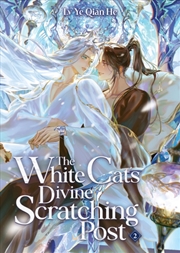 Buy The White Cat's Divine Scratching Post (Novel) Vol. 2