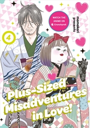 Buy Plus-Sized Misadventures in Love!, Volume 4