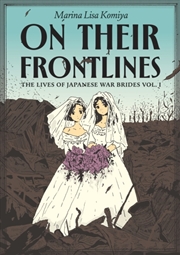 Buy On Their Frontlines Vol. 1 : The Lives of Japanese War Brides