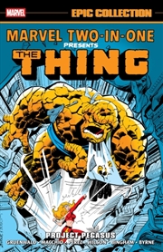 Buy Marvel Two-In-One Epic Collection: Project Pegasus