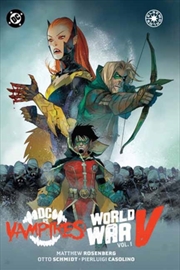 Buy DC vs. Vampires: World War V Vol. 1