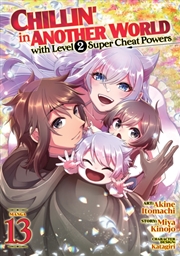 Buy Chillin' in Another World with Level 2 Super Cheat Powers (Manga) Vol. 13