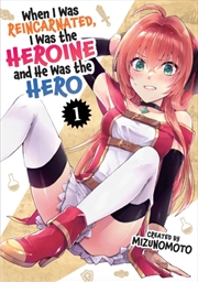 Buy When I Was Reincarnated in Another World, I Was a Heroine and He Was a Hero Vol.1
