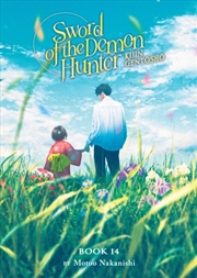 Buy Sword of the Demon Hunter: Kijin Gentosho (Light Novel) Vol. 14