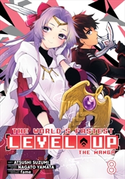 Buy The World's Fastest Level Up (Manga) Vol. 8