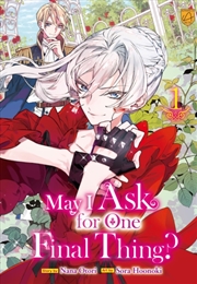 Buy May I Ask for One Final Thing?, Vol 1