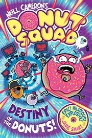 Buy Donut Squad: Destiny of the Donuts (a Phoenix Comic Book): the latest addition to this bestselling s