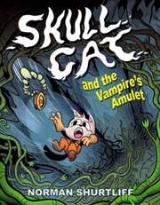 Buy Skull Cat (Book 2): Skull Cat and The Vampires Amulet