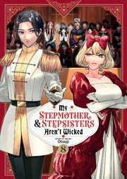 Buy My Stepmother and Stepsisters Aren't Wicked Vol. 8