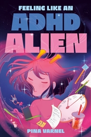 Buy Feeling Like an ADHD Alien: A Graphic Novel