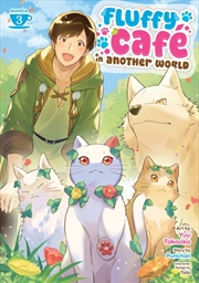 Buy Fluffy Caf in Another World (Manga) Vol. 3