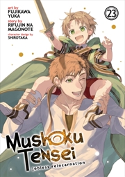 Buy Mushoku Tensei: Jobless Reincarnation (Manga) Vol. 23