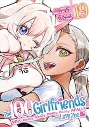 Buy The 100 Girlfriends Who Really, Really, Really, Really, Really Love You Vol. 19
