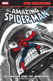 Buy Amazing Spider-Man Epic Collection: Nothing Can Stop The Juggernaut