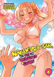 Buy Nakamura-san, the Uninvited Gyaru Vol. 6