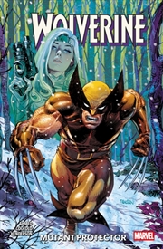 Buy Wolverine Vol. 3: Mutant Protector