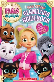 Buy Paris & Pups: Glamtastic Guidebook