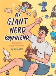 Buy My Giant Nerd Boyfriend : Volume 1 Volume 1