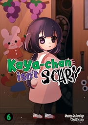 Buy Kaya-chan Isn't Scary Vol. 6