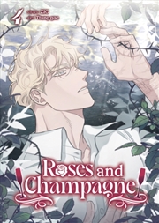 Buy Roses and Champagne (Comic) Vol. 4