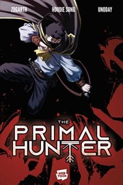 Buy The Primal Hunter, Vol. 1 (WEBTOON Graphic Novel) : Volume 1
