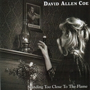 Buy Standing Too Close To The Flame