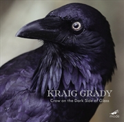 Buy Kraig Grady: Crow On The Dark