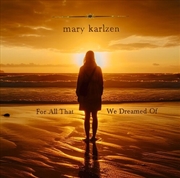 Buy For All That We Dreamed Of
