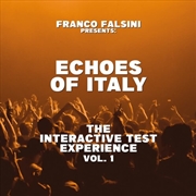 Buy Franco Falsini Presents Echoes Of Italy - The Interactive Test Experience Vol.1