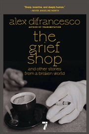 Buy The Grief Shop : And Other Sto