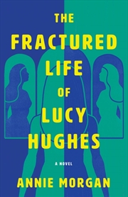 Buy The Fractured Life Of Lucy Hug