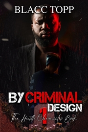 Buy By Criminal Design : The Hustl