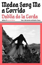 Buy Medea Sang Me A Corrido