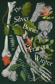 Buy The Silver Bones Of Frances Wi