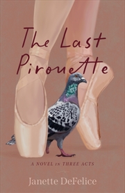Buy The Last Pirouette In Three Ac