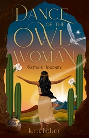 Buy Dance Of The Owl Woman : Patya