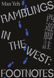 Buy Ramblings In The West : Footno