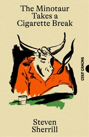 Buy The Minotaur Takes A Cigarette