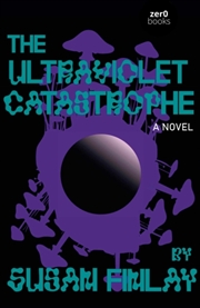 Buy The Ultraviolet Catastrophe :