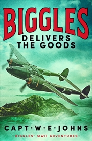 Buy Biggles Delivers The Goods