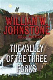 Buy The Valley Of The Three Forks