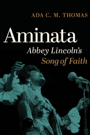 Buy Aminata : Abbey Lincoln's Song of Faith
