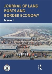 Buy Journal of Land Ports and Border Economy : Issue I