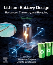 Buy Lithium Battery Design : Resources, Chemistry, and Recycling