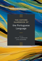 Buy The Oxford Handbook of the Portuguese Language