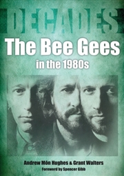 Buy The Bee Gees in The 1980s : Decades