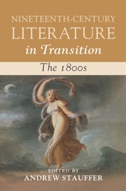 Buy Nineteenth-Century Literature in Transition: The 1800s