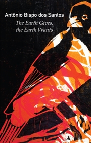 Buy The Earth Gives, the Earth Wants