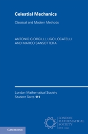 Buy Celestial Mechanics : Classical and Modern Methods